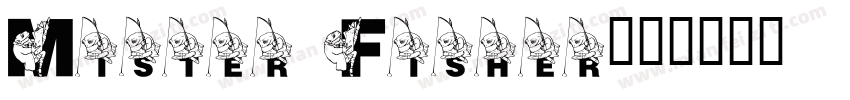 Mister Fisher字体转换